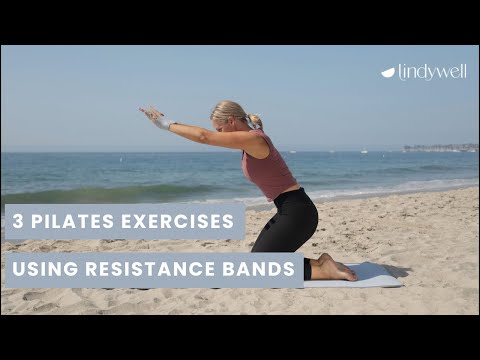 3 Pilates Exercises Using Resistance Bands