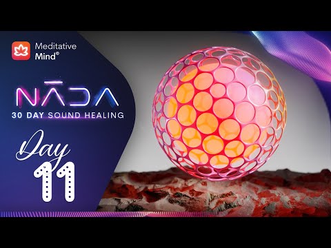 NADA : DAY 11 | 417Hz | Wipe Out the Negative Energies