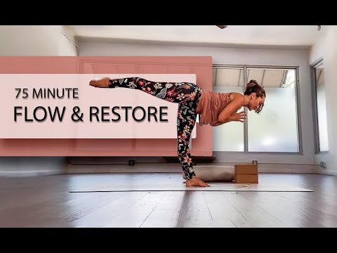 Flow and Restore — 75 Minute Intermediate Vinyasa Yoga