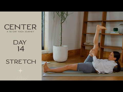 Center - Day 14 - Stretch