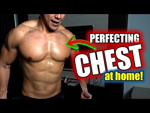 How To Build A Perfect Chest At Home