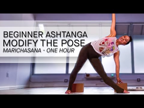Beginner Ashtanga Primary Series — Modify the Marichasana Poses