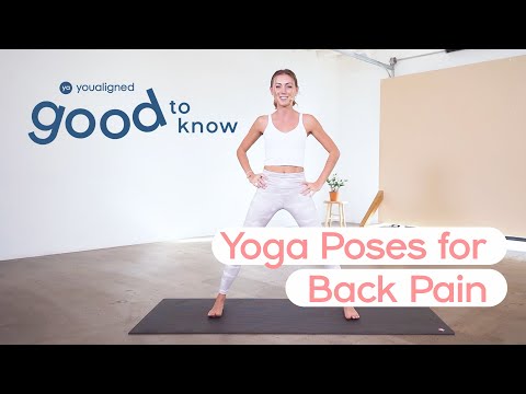 GOOD TO KNOW | 8 Yoga Poses for Back Pain