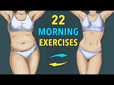 22 EXERCISES YOU SHOULD DO EVERY MORNING TO LOSE WEIGHT