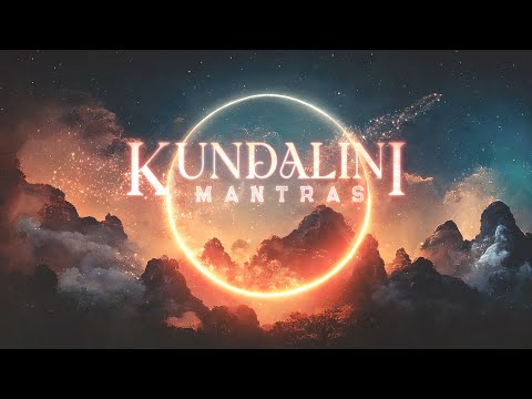 Most Powerful KUNDALINI MANTRAS Ever | Must Listen for Easing Stress & Anxiety.