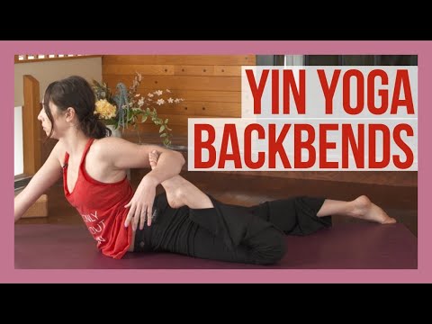 Yin Yoga for Backbends and Spine Flexibility