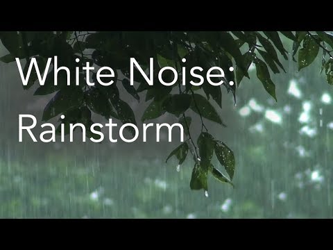Rainstorm Sounds for Relaxing, Focus or Deep Sleep | Nature White Noise