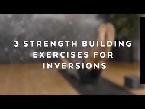 Strength Building Exercises For Inversions With Calvin Corzine