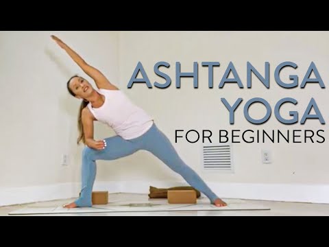 Ashtanga Yoga for Beginners — Four Part Series, Class 2
