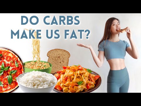 DO CARBS MAKE YOU FAT?  Can You Eat Carbs to Lose Weight?
