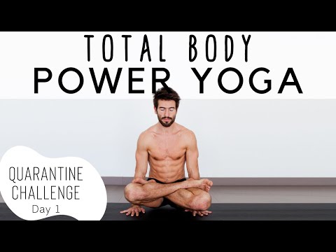 Total Body Power Yoga Quarantine Challenge Day 1